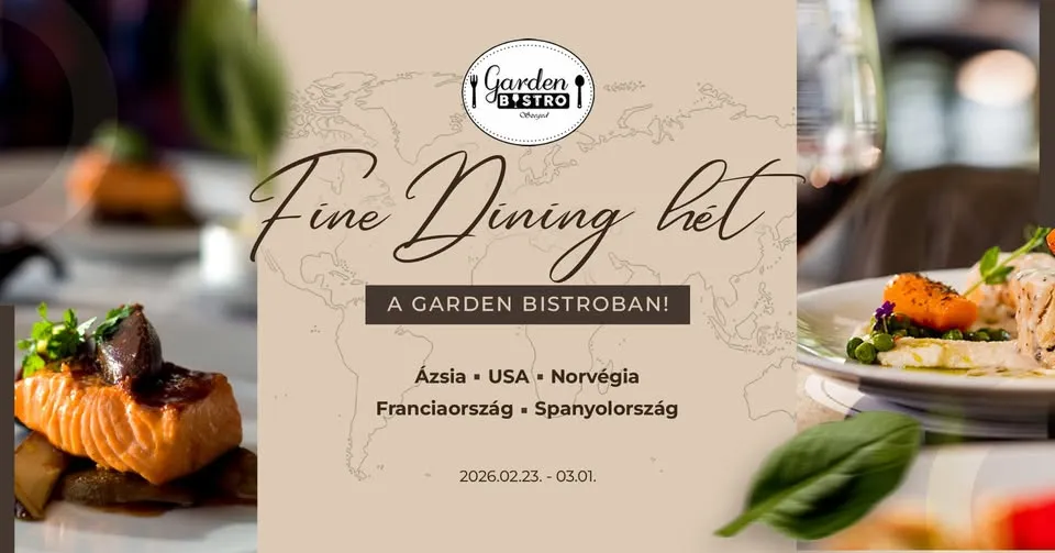Fine Dining Hét a Garden Bistroban! ✨🍽️