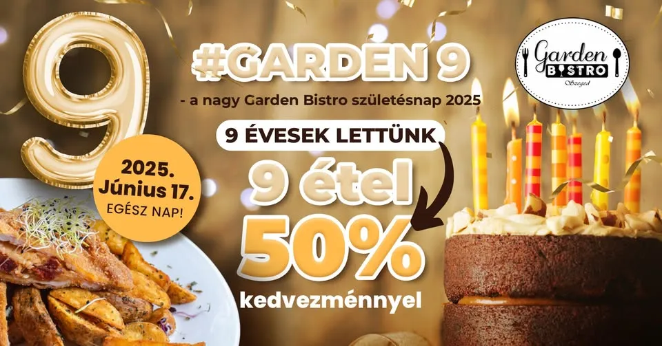 #Garden 9 - a nagy Garden Bistro születésnap 2025